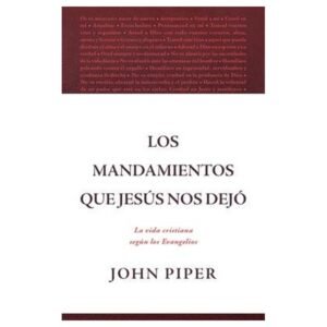 Mandamientos Que Jesus Nos Dejo/ Los