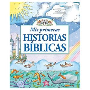 MIS PRIMERAS HISTORIAS BIBLICAS