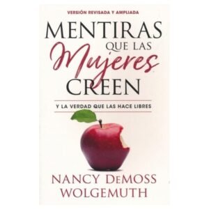Mentiras Que Las Mujeres Creen