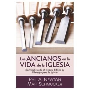 Ancianos En La Vida De La Iglesia