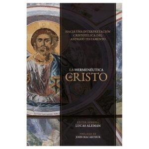 La Hermenéutica de Cristo