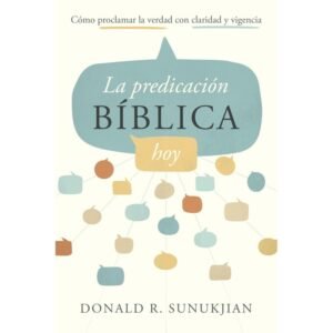 Predicacion Biblica Hoy/ La