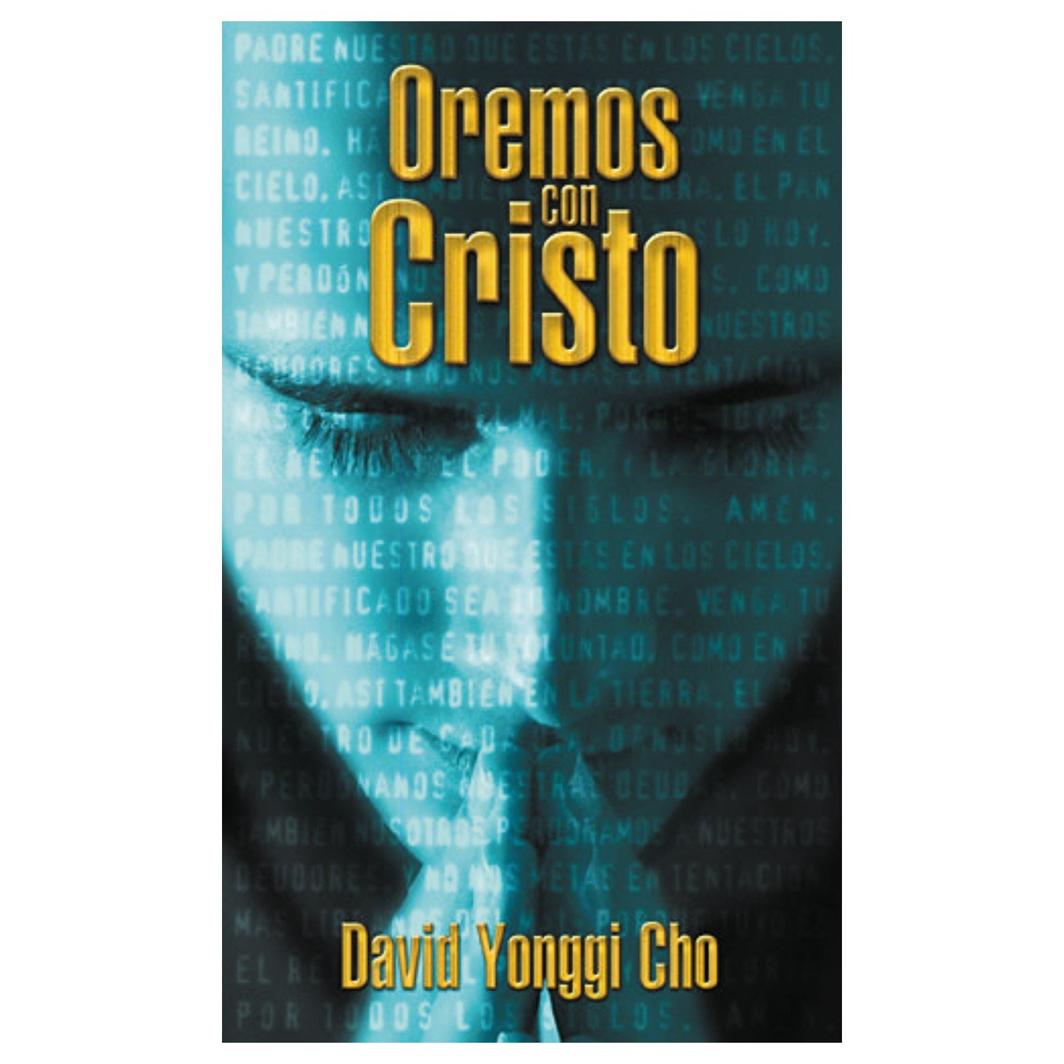 Oremos con Cristo 1 Oremos con Cristo