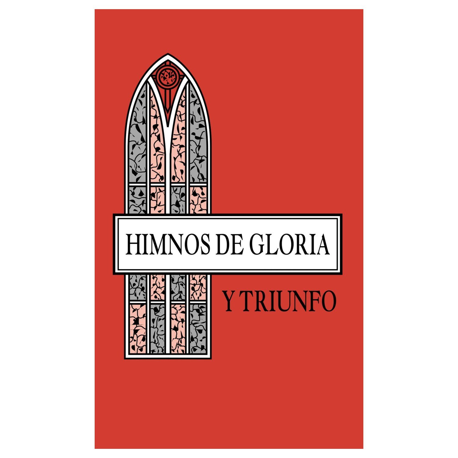 Himnos de Gloria y Triunfo Colores Anaranjado 1 Himnos de Gloria y Triunfo Colores Anaranjado