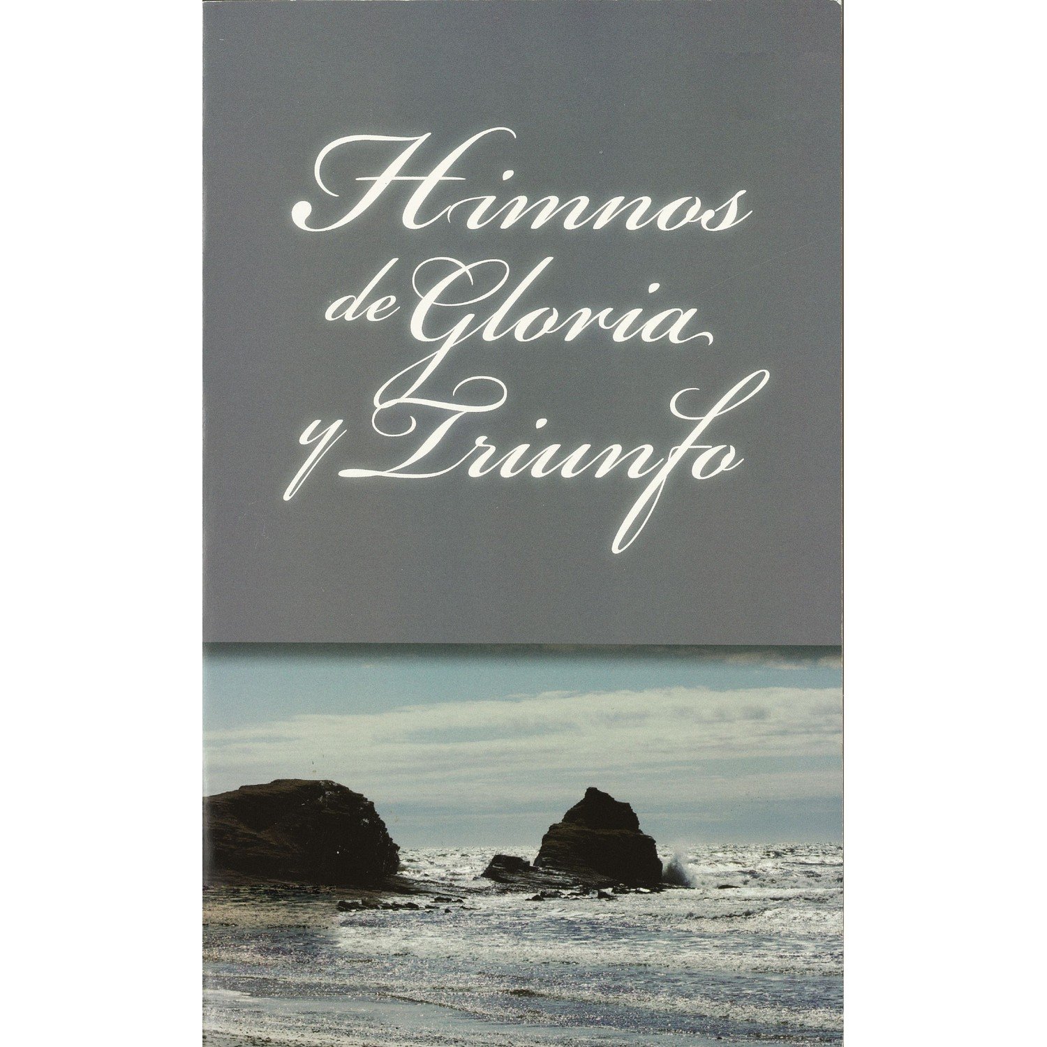 Himnos de Gloria y Triunfo – Edición Bolsillo (Solo Letra)
