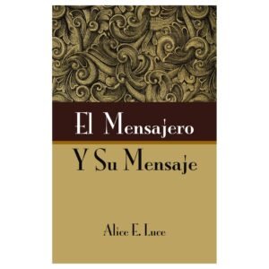 Mensajero Y Su Mensaje