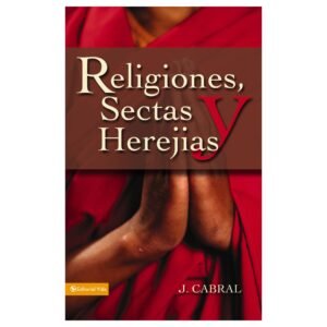 Religiones, Sectas y Herejías