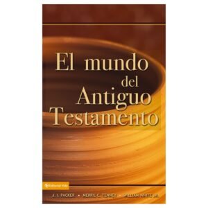 EL Mundo del Antiguo Testamento