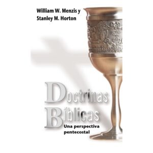 Doctrinas Biblicas/Una Doctrina Pentecostal