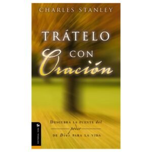 Tratelo Con Oracion