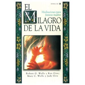 El Milagro de la Vida