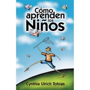 Cómo Aprenden los Niños