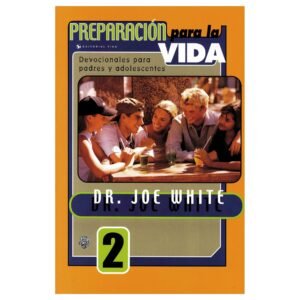 Preparacion Para La Vida/Volumen 02