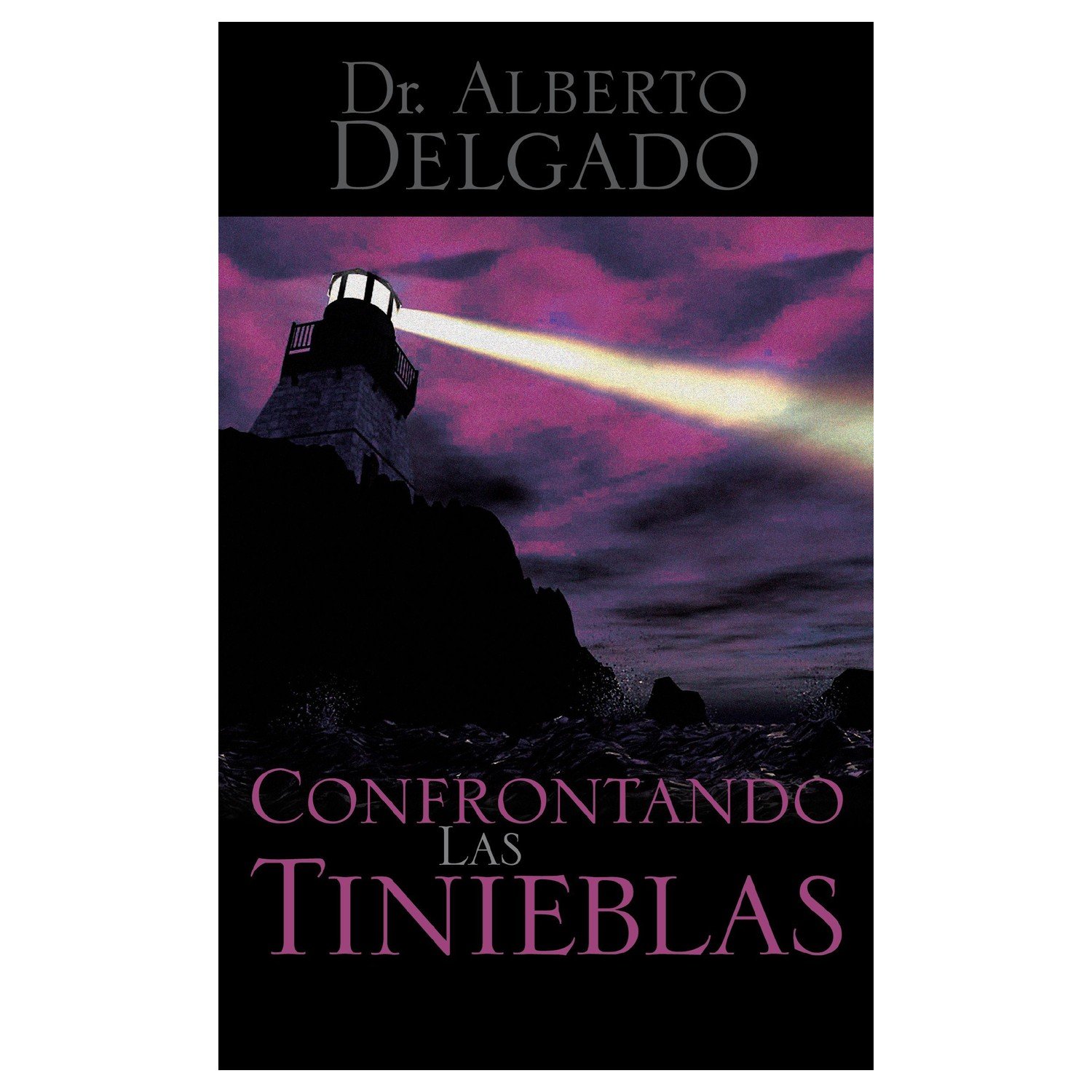 Confrontando Las Tinieblas 1 Confrontando Las Tinieblas