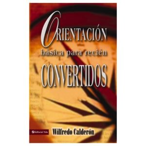 Orientación Básica para Recién Convertidos