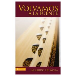 Volvamos A La Fuente