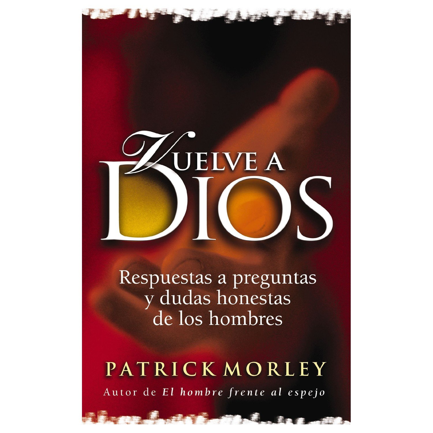 Vuelve A Dios 1 Vuelve A Dios