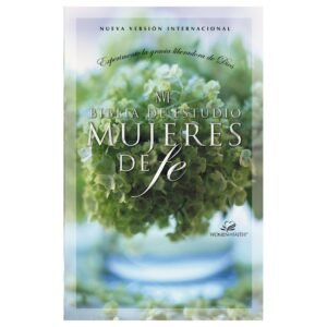 Biblia De Estudio/NVI/Mujeres De Fe/Tapa Dura