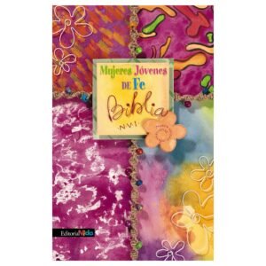 Biblia/NVI/Mujeres Jovenes De Fe/Tapa Dura
