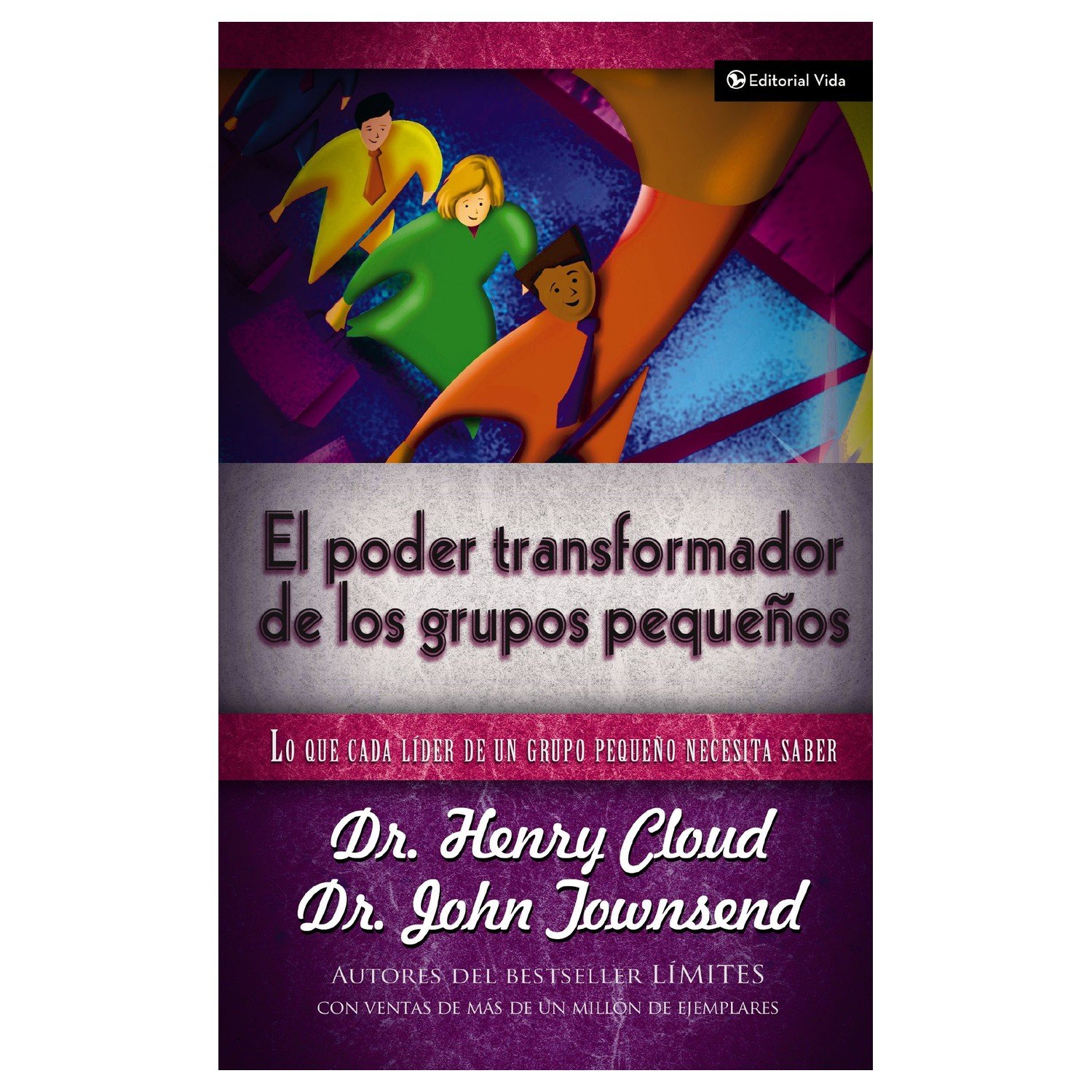 Poder Transformador De Los Grupos Pequeños 1 Poder Transformador De Los Grupos Pequeños