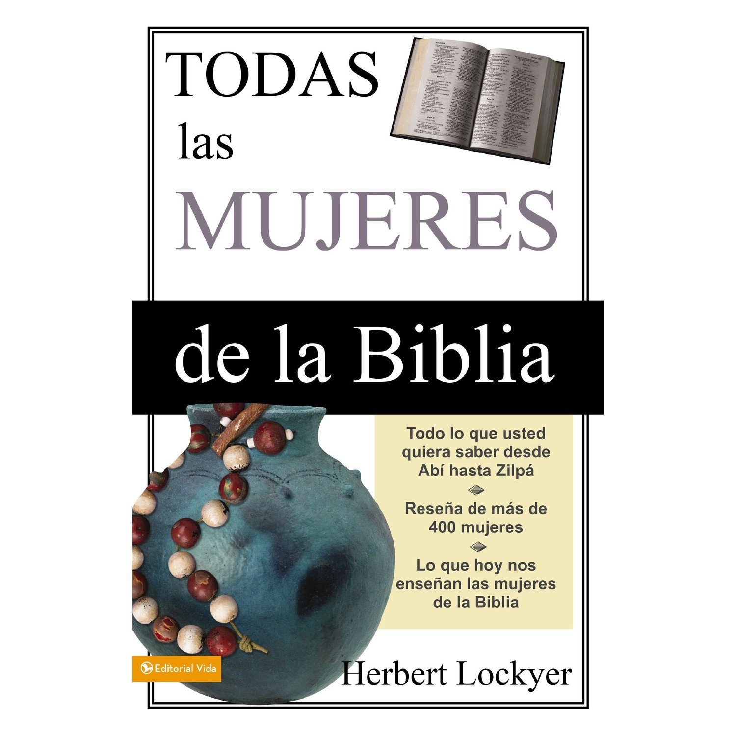 Todas las Mujeres de la Biblia 1 Todas las Mujeres de la Biblia