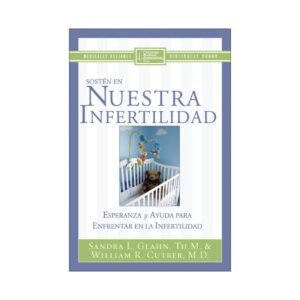 Sosten En Nuestra Infertilidad