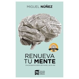 Renueva Tu Mente [Libro]