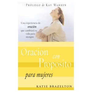 Oracion Con Proposito Para Mujeres
