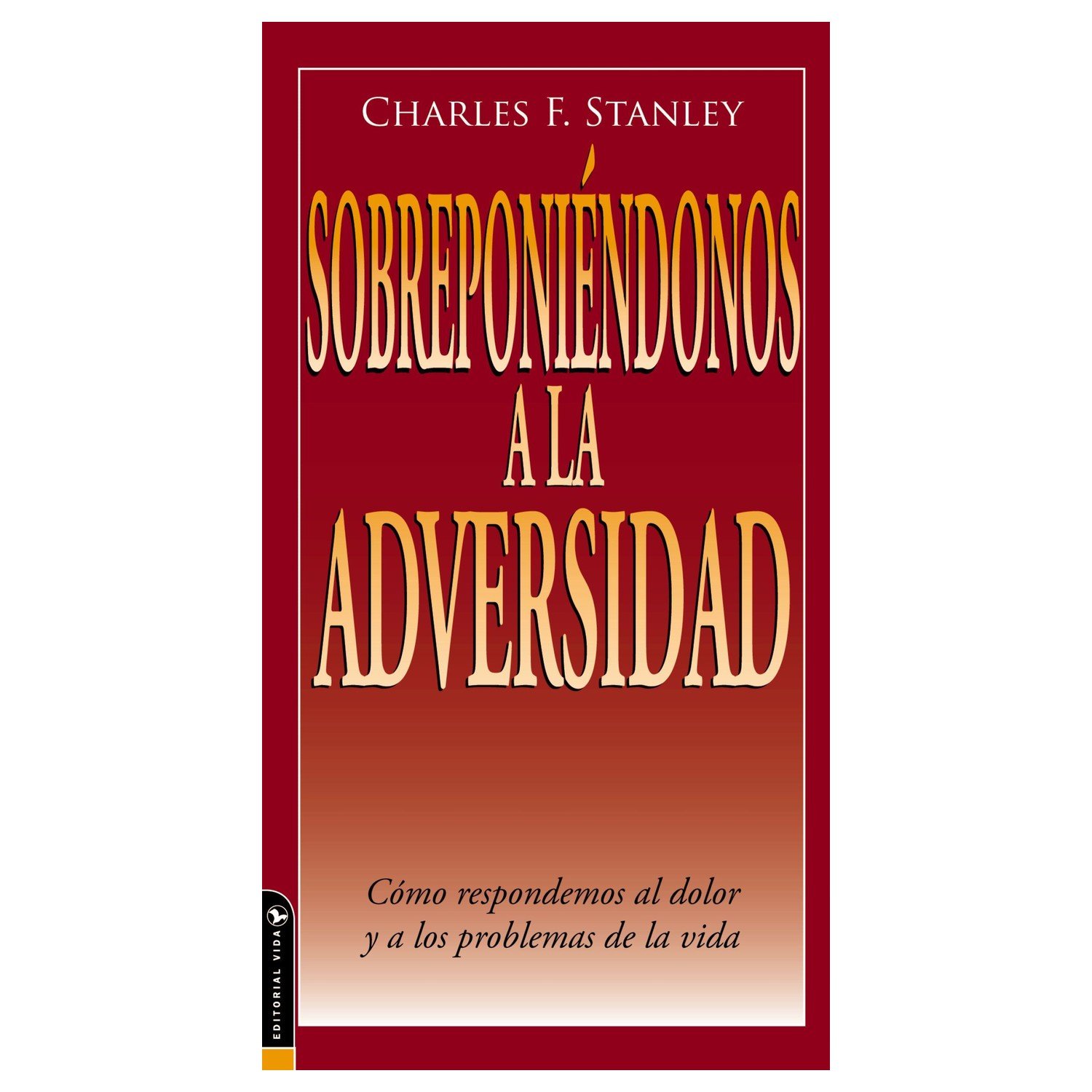 Sobreponiendonos A La Adversidad 1 Sobreponiendonos A La Adversidad