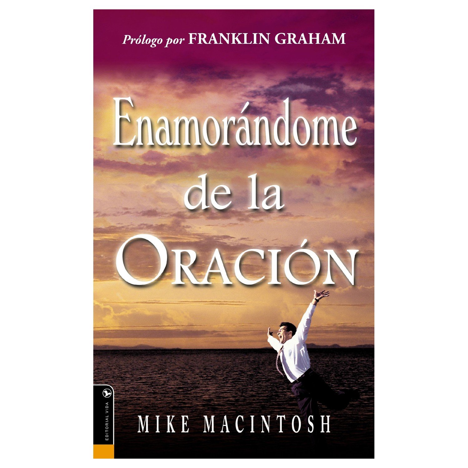 Enamorandome De La Oracion 1 Enamorandome De La Oracion