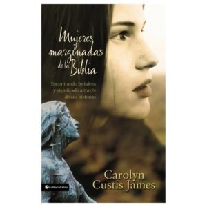 Mujeres Marginadas De La Biblia