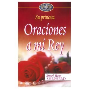 Oraciones a mi rey. Bolsilibro
