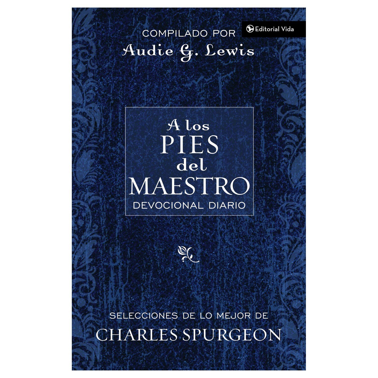 A Los Pies Del Maestro/Devocional Diario 1 A Los Pies Del Maestro/Devocional Diario