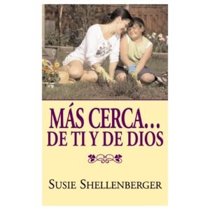 Mas Cerca De Ti Y De Dios