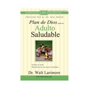 Plan De Dios Para Un Adulto Saludable