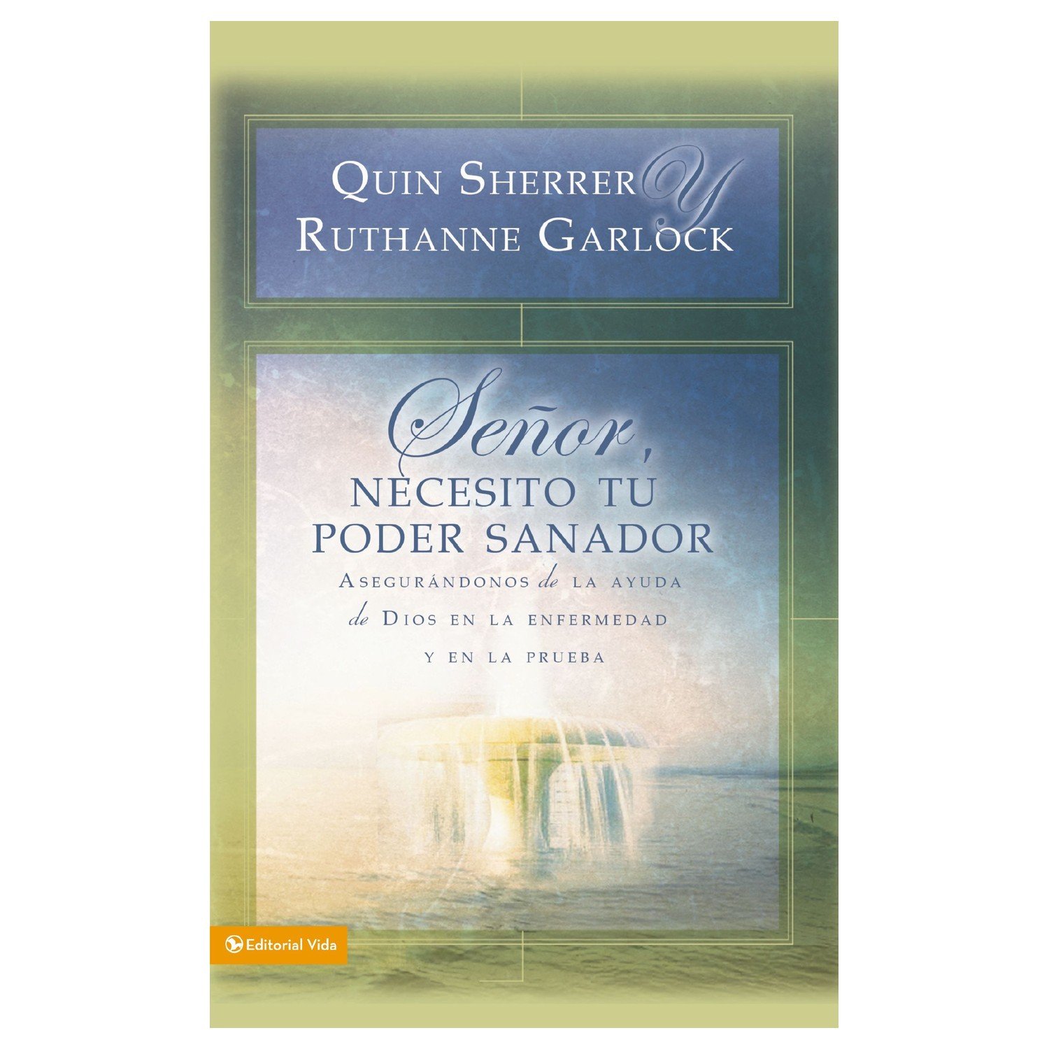 Señor Necesito Tu Poder Sanador 1 Señor Necesito Tu Poder Sanador