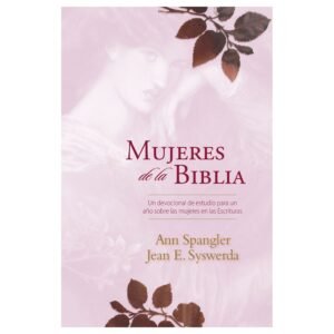 Mujeres De La Biblia/Tapa Dura