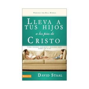 Lleva A Tus Hijos A Los Pies De Cristo