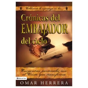Cronicas Del Embajador Del Cielo
