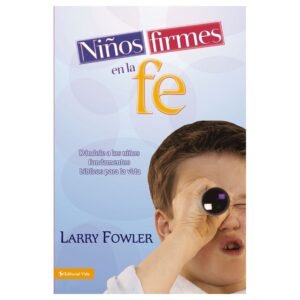 Niños Firmes En La Fe