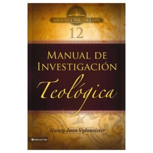 Manual de Investigación Teológica
