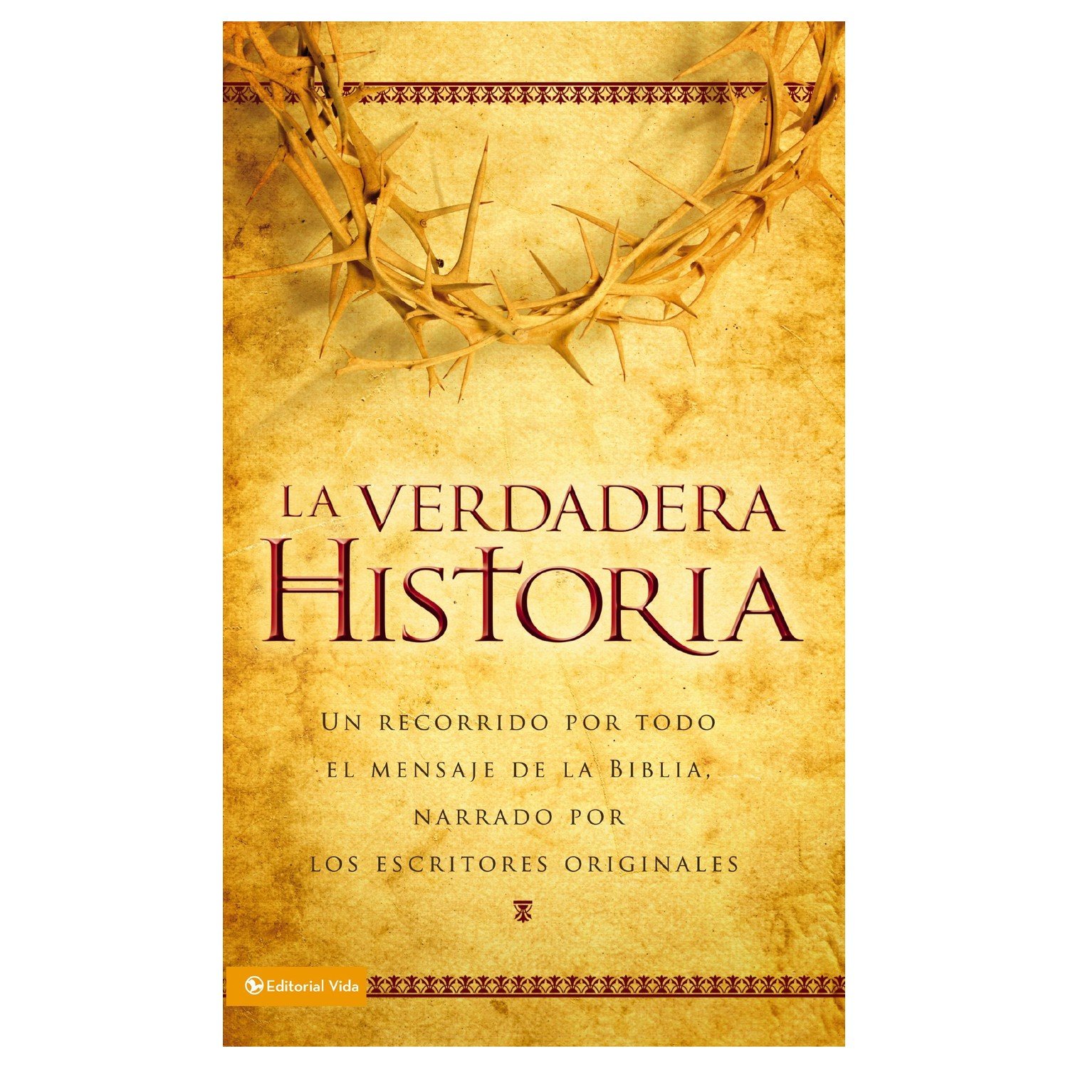 Verdadera Historia/NVI/Tapa Dura 1 Verdadera Historia/NVI/Tapa Dura