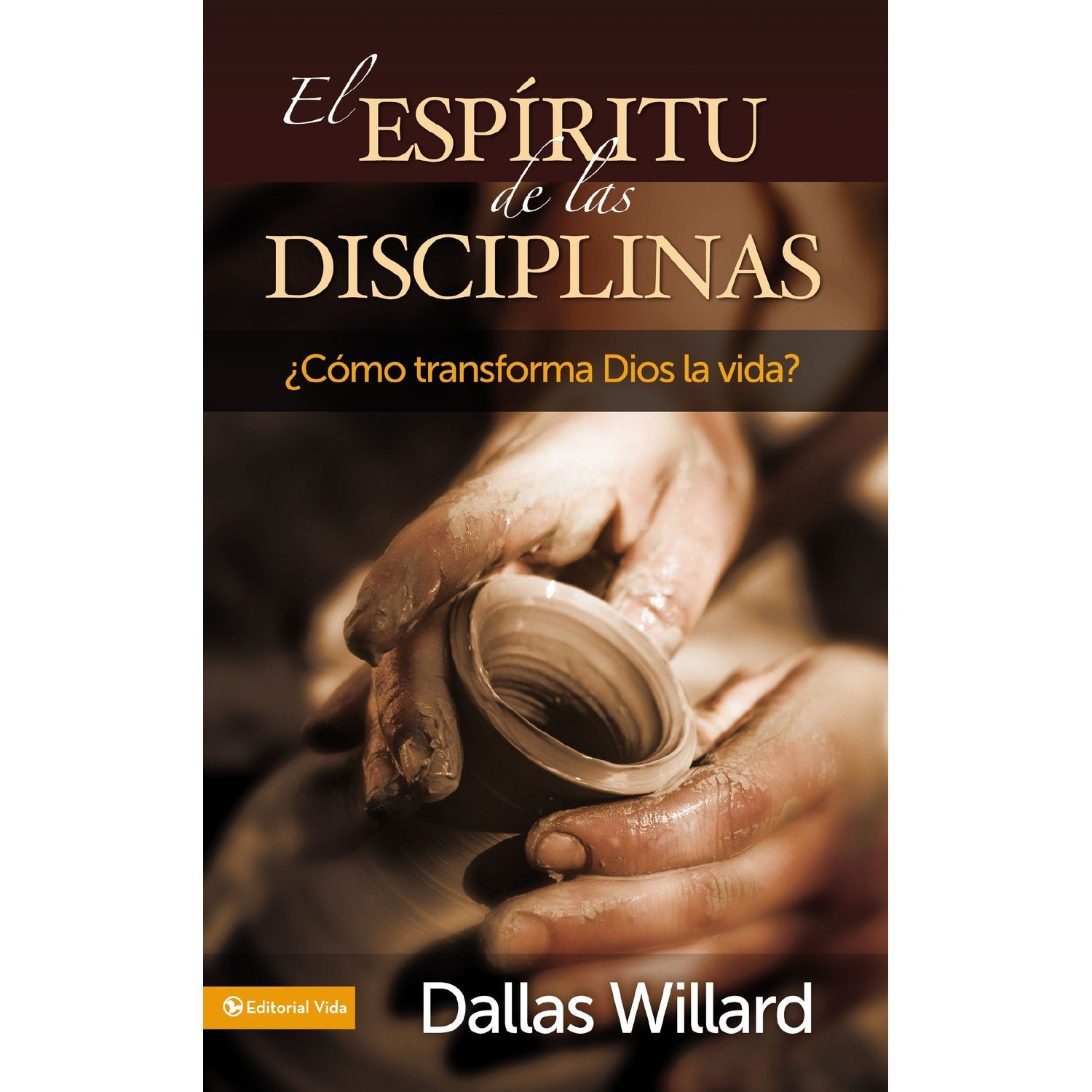 El Espíritu de las Disciplinas 1 El Espíritu de las Disciplinas