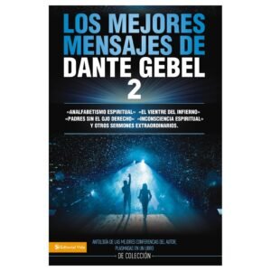 Los Mejores Mensajes de Dante Gebel I