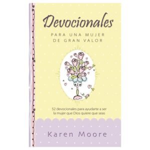 Devocionales Para Una Mujer De Gran Valor
