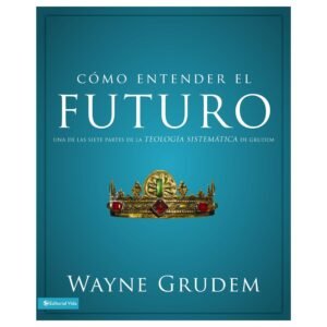 Cómo Entender el Futuro