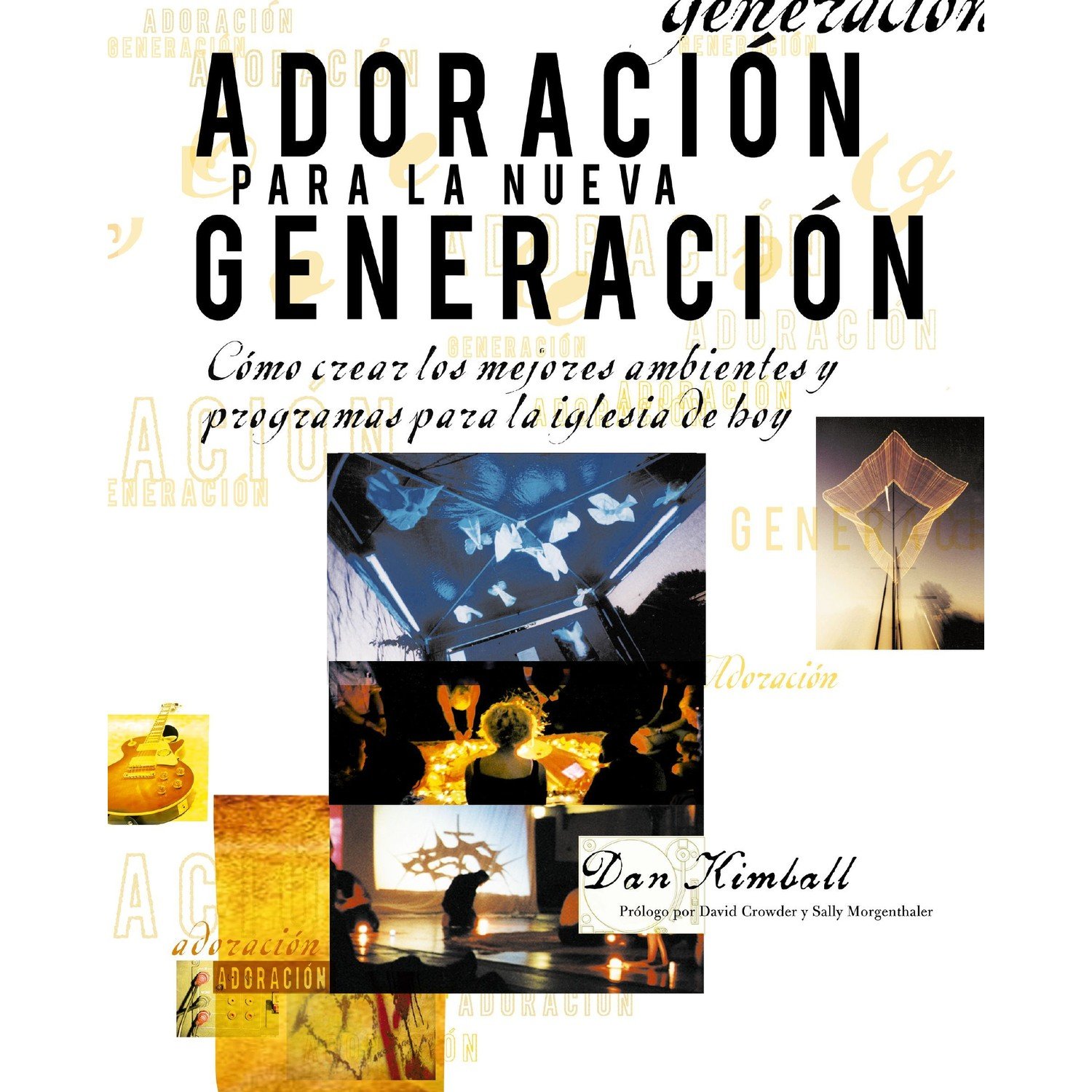 Adoración para la Nueva Generación 1 Adoración para la Nueva Generación