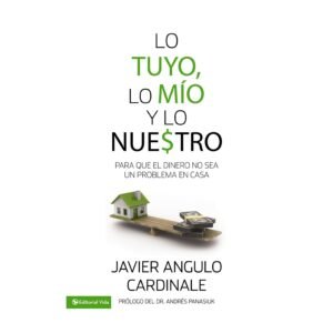 Lo Tuyo lo Mío y lo Nuestro