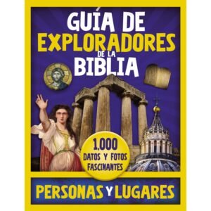 Guía de Exploradores de la Biblia Personas y Lugares