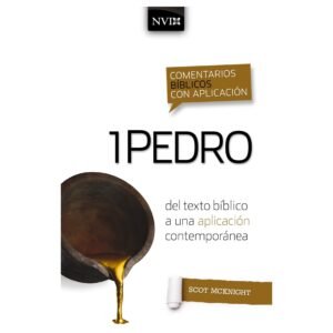 Comentarios Biblicos Con Aplicacion/1 Pedro/NVI